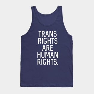 V1: Trans Rights Are Human Rights Tank Top